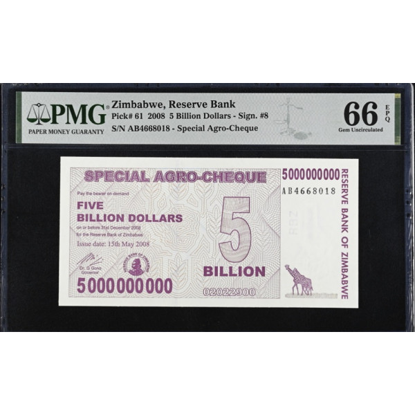 Zimbabwe 2008 Special Agro Cheque  –  $5 Billion Dollars | Pick 61 PMG 66 Gem Mint