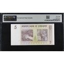 Zimbabwe 2007 (issued 2008)  –  $5 | Pick 66 PMG 68 EPQ Superb Gem Mint 