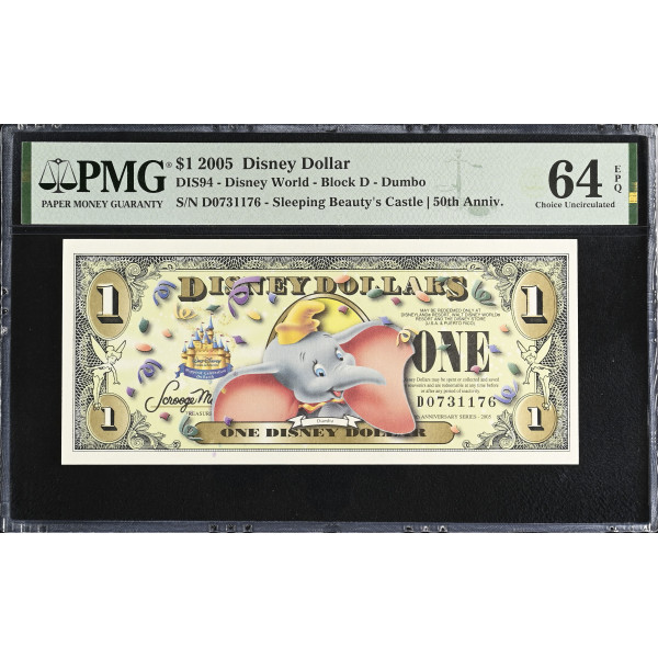 PMG 64 EPQ 2005 Disney Dollar Dumbo $1 – 50th Anniversary Sleeping Beauty’s Castle Disney World Note - DIS94